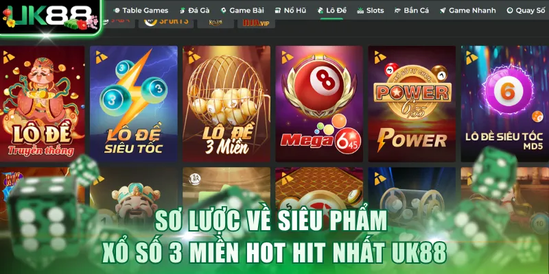 Sơ lược về siêu phẩm Xổ Số 3 Miền hot hit nhất UK88